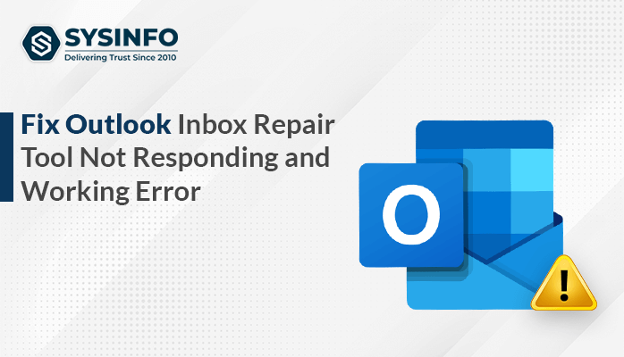 Outlook inbox repair tool not responding
