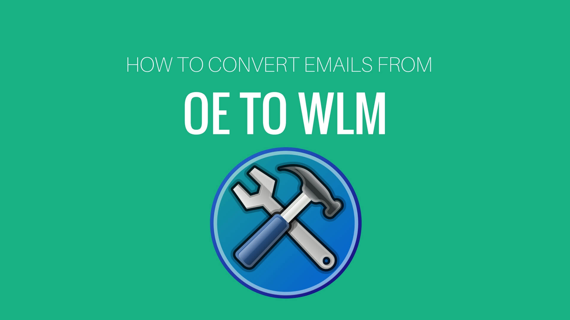 How to convert Outlook Express to Windows Live mail