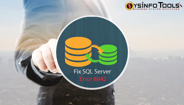 SQL Server Error 8942