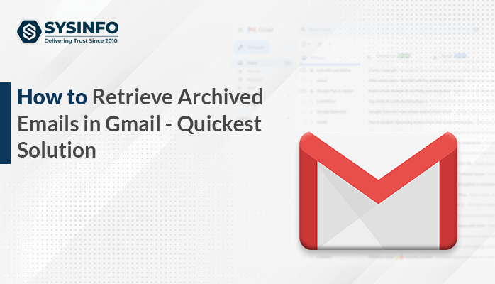 retrieve archived emails in Gmail