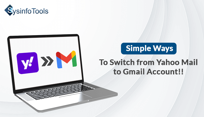 Switch from Yahoo Mail to Gmail