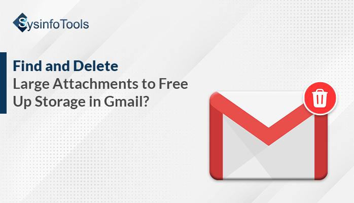 delete large attachments in Gmail