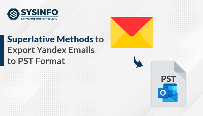 Export Yandex Emails to PST
