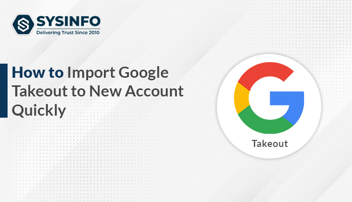 Import Google Takeout to New Account