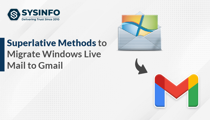 Migrate Windows Live Mail to Gmail