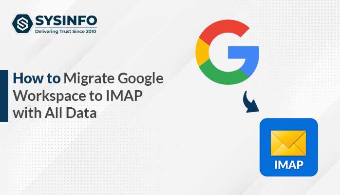 Migrate Google Workspace to IMAP