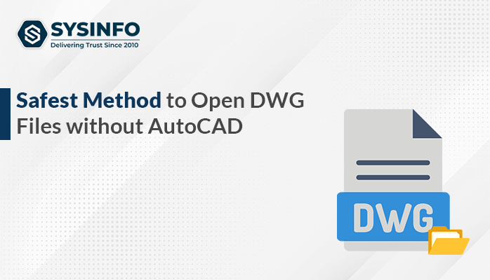 open DWG files without AutoCAD